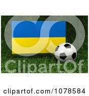 3d Soccer Ball And Ukraine Flag On Grass
