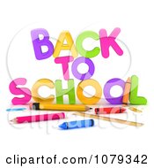 Clipart 3d BACK TO SCHOOL With Pencils And Crayons Royalty Free CGI Illustration