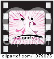 Poster, Art Print Of Me And You Film Strip Icon