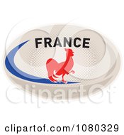 Poster, Art Print Of Rooster On A France Rugby Ball