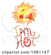 Poster, Art Print Of Sun With Flames Over I Am Hot Text