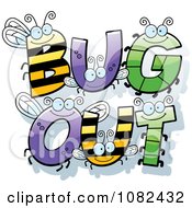 Clipart Bug Letters Spelling BUG OUT Royalty Free Vector Illustration