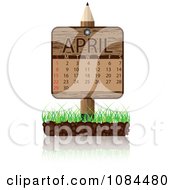 Poster, Art Print Of Wooden Pencil April Calendar Sign With Soil And Grass