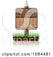 Poster, Art Print Of Wooden Pencil August Calendar Sign With Soil And Grass