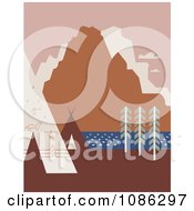 Poster, Art Print Of American Indian Tipis And Rock Art Near A River And Mountains In Montana