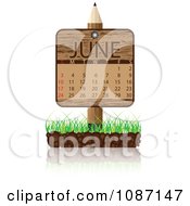 Poster, Art Print Of Wooden Pencil June Calendar Sign With Soil And Grass