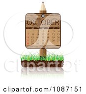 Poster, Art Print Of Wooden Pencil October Calendar Sign With Soil And Grass