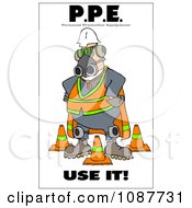 Poster, Art Print Of Worker Covered In Protective Gear With A Safety Warning