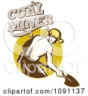 Clipart Retro Coal Miner Digging With A Shovel And Text Royalty Free Vector Illustration