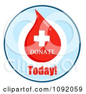 Poster, Art Print Of First Aid Blood Drop Donate Today Circle