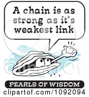 Clipart Wise Pearl Of Wisdom Speaking A Chain Is As Strong As Its Weakest Link Royalty Free Vector Illustration by Johnny Sajem