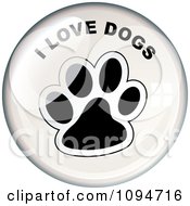 Poster, Art Print Of Oval Light Reflecting Off Of An I Love Dogs Paw Print Badge