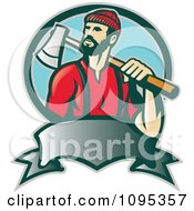 Retro Lumberjack Logger Carrying An Axe Over His Shoulder Over A Banner And Blue Circle
