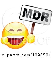 Laughing Yellow Cartoon Smiley Emoticon Face Holding A Mdr Sign