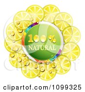 Poster, Art Print Of Circle Of Juicy Lemon Slices Around A Natural Icon
