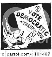 Clipart Retro Black And White Politician Donkey With A Vote Democratic Thank You Sign Royalty Free Vector Illustration