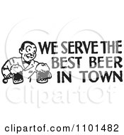 Retro Black And White Bartender With We Serve The Best Beer In Town Text
