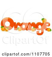 Poster, Art Print Of The Word Orange For Letter O