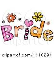 Poster, Art Print Of Colorful Sketched Bride Text
