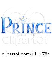 Poster, Art Print Of The Stylized Word Prince With A Crown