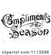 Poster, Art Print Of Vintage Compliments Of The Season Text In Black And White