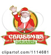 Poster, Art Print Of Retro Waving Santa Over A Ray Circle And Christmas Parade Banner