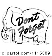 Poster, Art Print Of Vintage Black And White Dont Forget Reminder Elephant