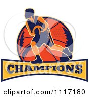 Poster, Art Print Of Retro Basketball Player Athlete Over A Ball And Banner With Champions Text