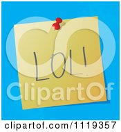 Poster, Art Print Of Lol Laugh Out Loud Written Acronym On A Pinned Note