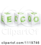 Clipart Of 3d Eco Cubes With A Reflection Royalty Free Vector Illustration