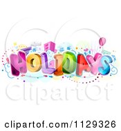 Cartoon Of The Colorful Word HOLIDAYS Royalty Free Vector Clipart