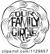 Cartoon Of A Black And White Ring Of Hands Around Our Family Circle Text Royalty Free Vector Clipart by Johnny Sajem