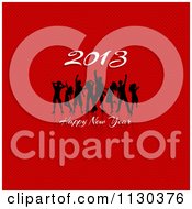 Clipart Of Dancers And A Happy New Year 2013 Greeting Over Red Royalty Free Vector Illustration