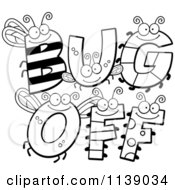 Cartoon Clipart Of Black And White Bug Letters Spelling BUG OFF Vector Outlined Coloring Page