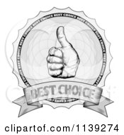 Clipart Of A Grayscale Thumb Up Best Choice Award Winner Badge Over Guilloche Royalty Free Vector Illustration by AtStockIllustration