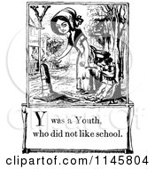 Clipart Of A Retro Vintage Black And White Letter Page With Y Was A Youth Who Did Not Like School Text Royalty Free Vector Illustration