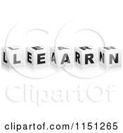 Clipart Of 3d Black And White Letter Cubes Spelling LEARN Royalty Free Vector Clipart