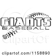 Clipart Of Black And White Giants Baseball Text Over Stitches Royalty Free Vector Illustration