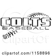 Clipart Of Black And White Colts Baseball Text Over Stitches Royalty Free Vector Illustration