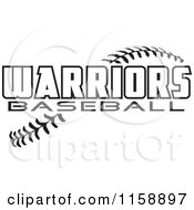 Clipart Of Black And White Warriors Baseball Text Over Stitches Royalty Free Vector Illustration