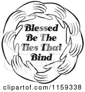Cartoon Of A Black And White Circle Of Hands Around Blessed Be The Ties That Bind Royalty Free Vector Clipart