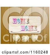Clipart Of A Home Sweet Home Plaque With Hearts Over Wood Royalty Free Illustration