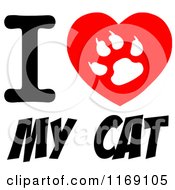 Poster, Art Print Of Cat Paw Print On A Heart With I Love My Cat Text