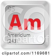 Poster, Art Print Of 3d Red And Silver Americium Chemical Element Keyboard Button