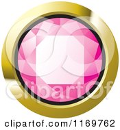 Clipart Of A Round Pink Diamond Or Gemstone With A Gold Frame Royalty Free Vector Illustration