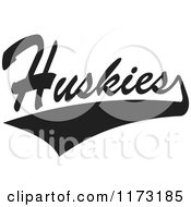 Black And White Tailsweep And Huskies Sports Team Text