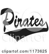 Clipart Of A Black And White Tailsweep And Pirates Sports Team Text Royalty Free Vector Illustration