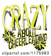 Poster, Art Print Of Green And Black Crazy About Cheerleading Text With Pom Poms