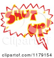 Poster, Art Print Of Conversation Bubble With The Word Shut Up