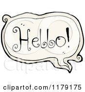 Cartoon Of A Conversation Bubble With The Word Hello Royalty Free Vector Illustration by lineartestpilot